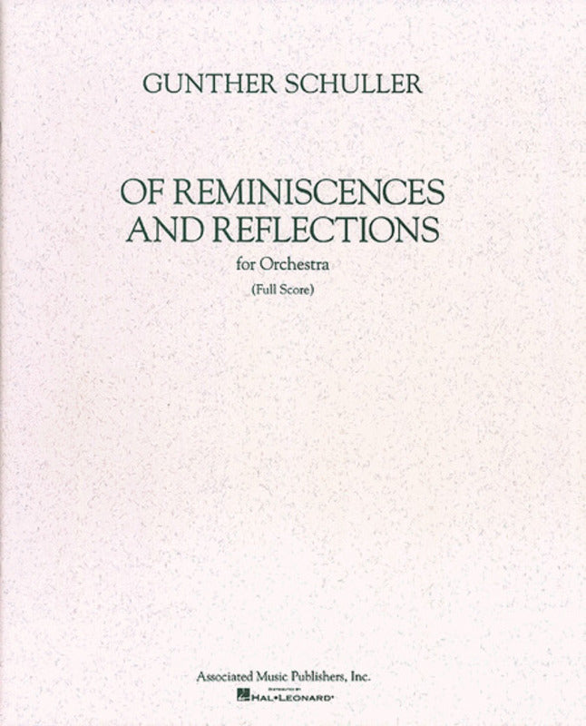 Schuller - Of Reminiscences And Reflections Full Score