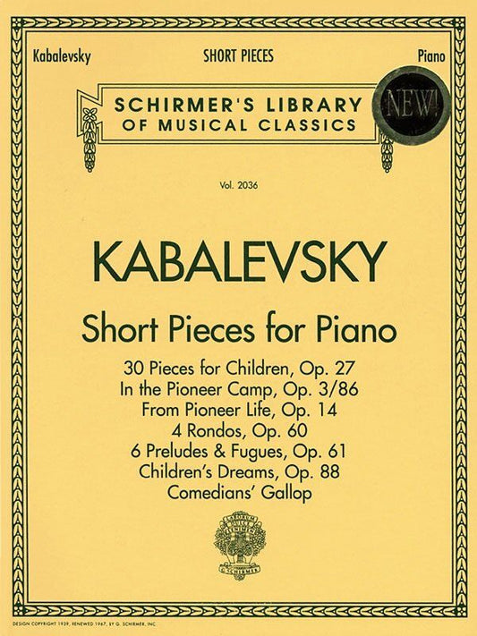 Kabalevsky - Short Pieces for Piano, G. Schirmer, Inc., 152 Pages, Piano Solo
