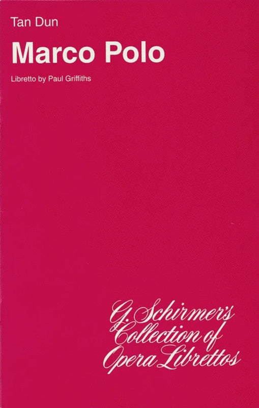 Schirmer - Dun - Marco Plo Libretto