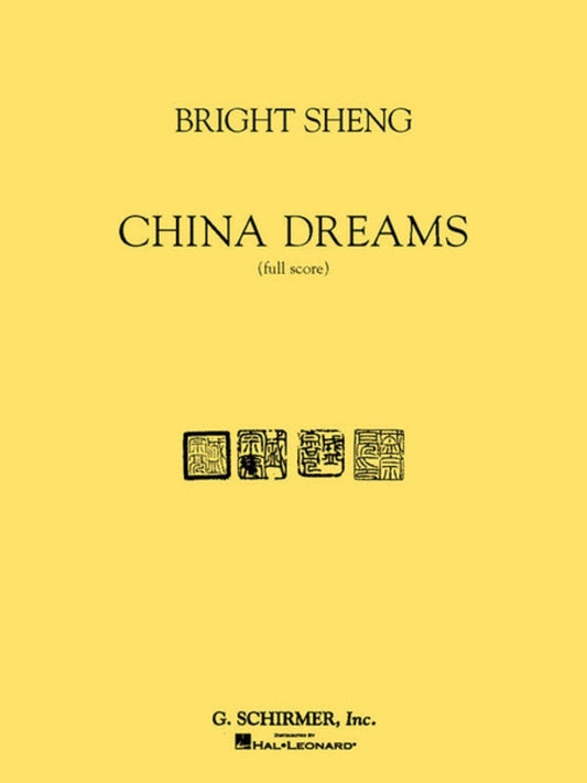 Schirmer - Sheng - China Dreams Orchestra Full Score