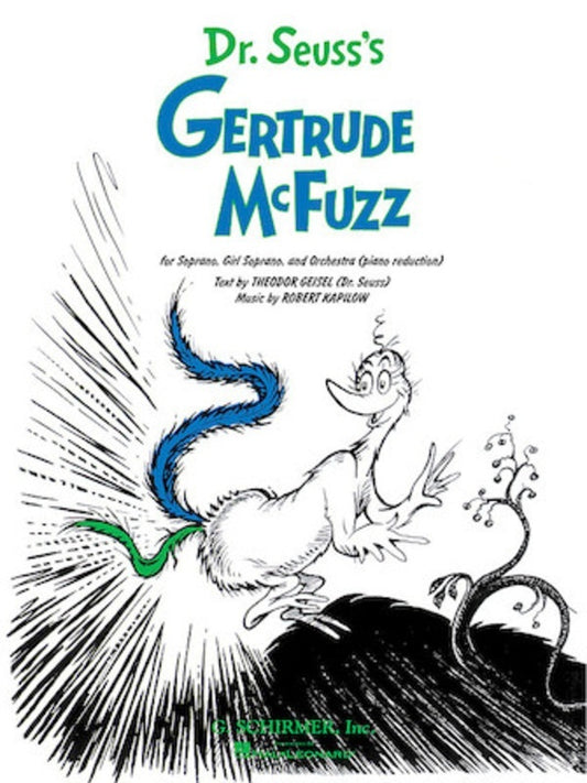 Kapilow - Dr Suesss Gertrude Mcfuzz Vocal Score Softcover Book (Vocal)