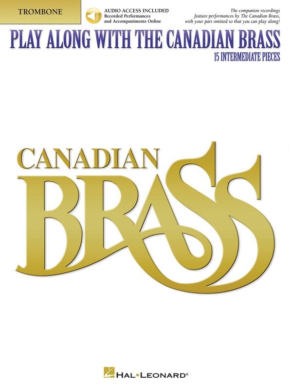 Play Along with the Canadian Brass — Trombone, Book & Online Audio (Canadian Brass)