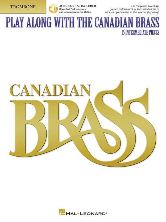 Play Along with the Canadian Brass — Trombone, Book & Online Audio (Canadian Brass)