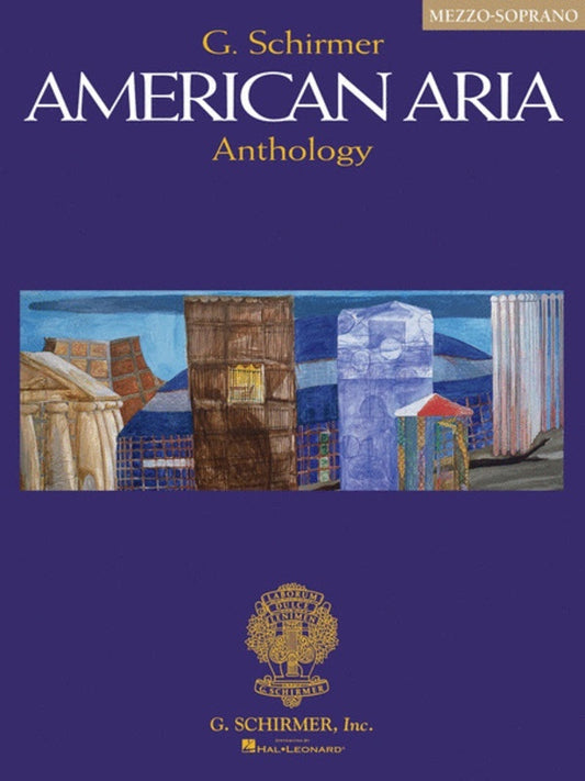 Schirmer - Schirmer American Aria Anthology Mezzo Soprano