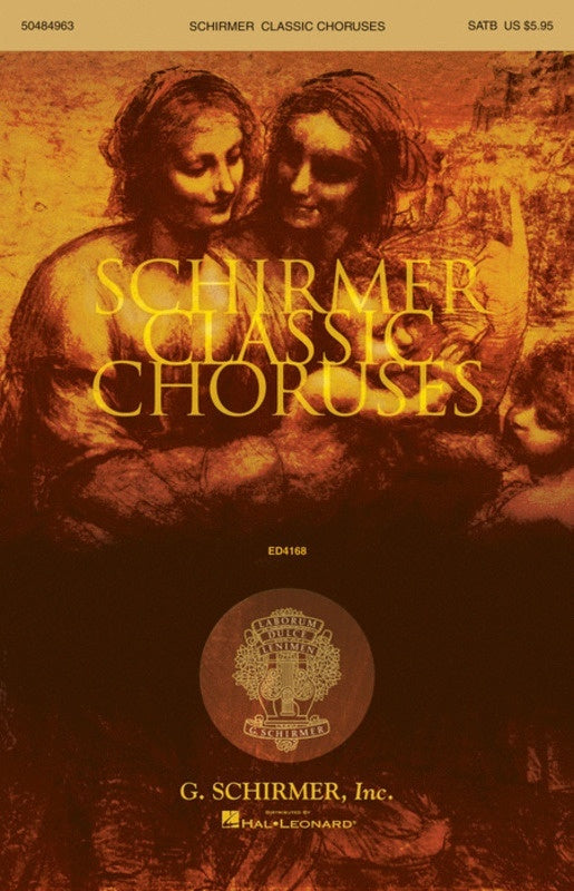 Schirmer - Schirmer Classic Choruses SATB Collection