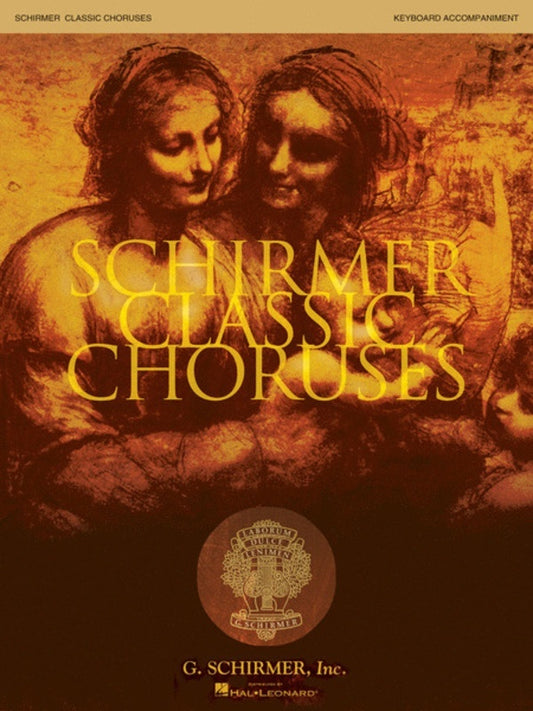 Schirmer Classic Choruses Keyboard