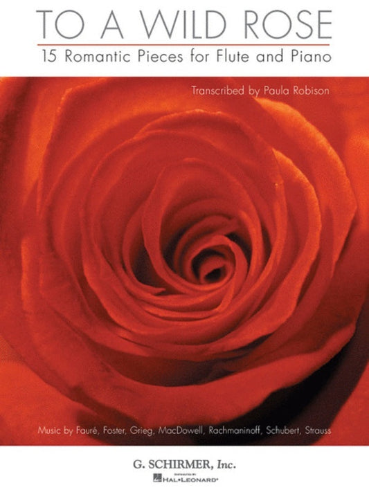 To A Wild Rose 15 Romantic Pieces Flute/Piano