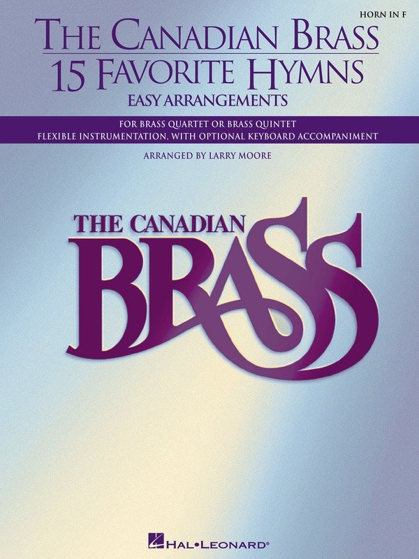 Canadian Brass: 15 Favorite Hymns — Horn in F, Brass Sextet (Canadian Brass)