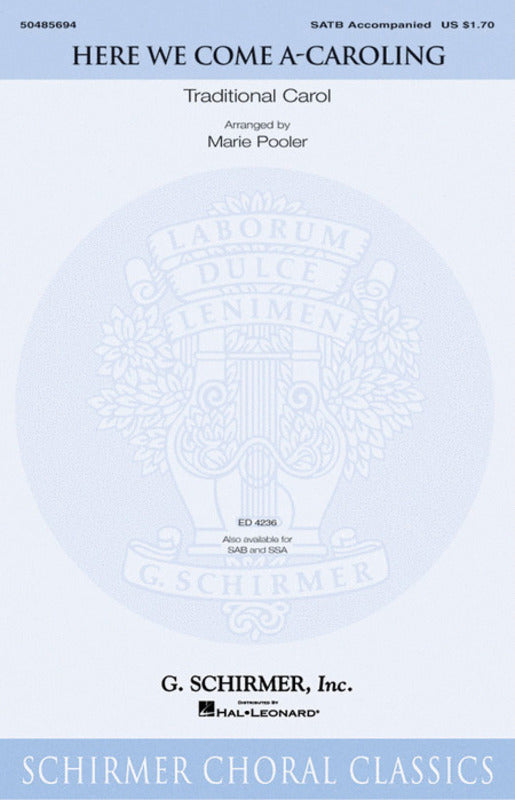 Schirmer - Here We Come A Caroling SATB