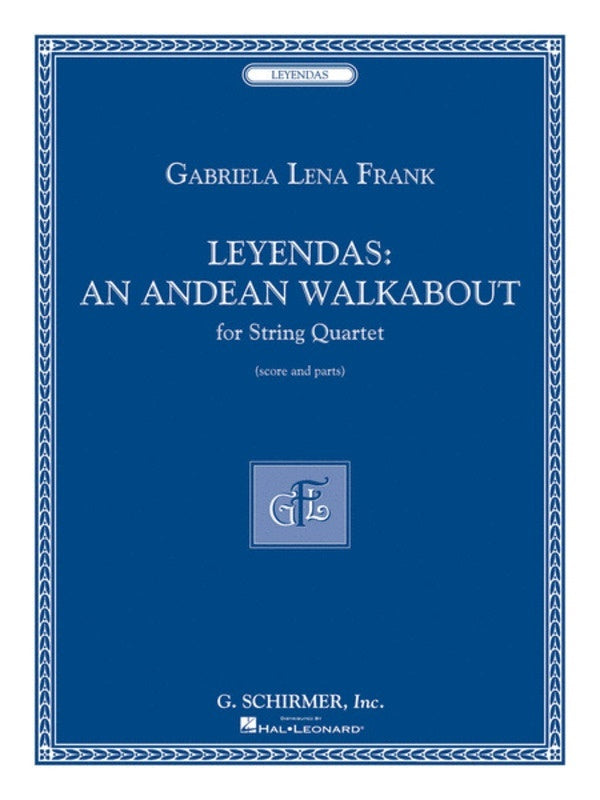 Schirmer - Frank - Leyendas An Andean Walkabout String Quartet