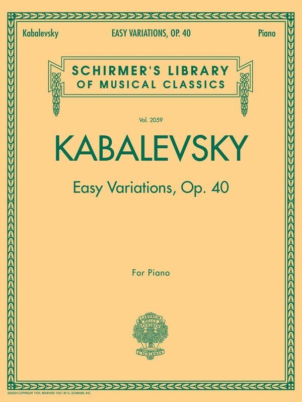 Kabalevsky - Easy Variations Op. 40 for Piano Solo, 16 Pages, Schirmer's Library