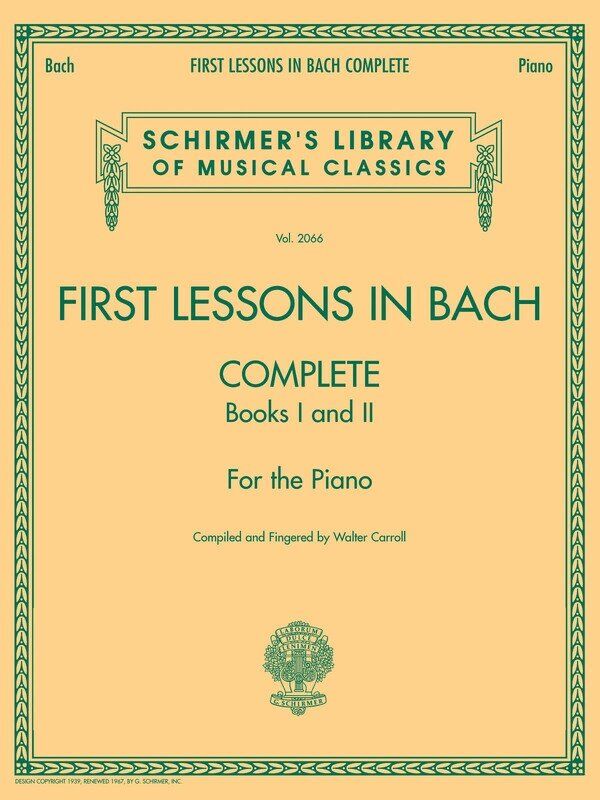 First Lessons in Bach: Complete Books 1 & 2 for Piano