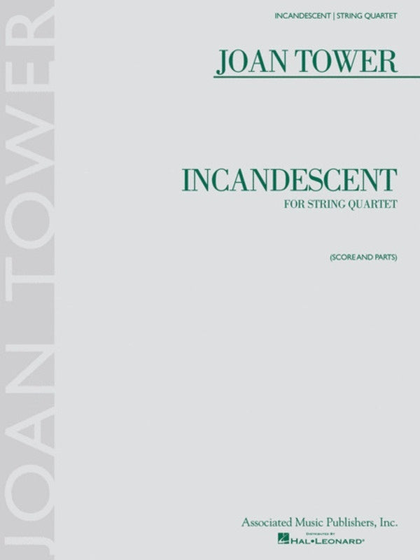 Tower - Incandescent For String Quartet Score/Parts