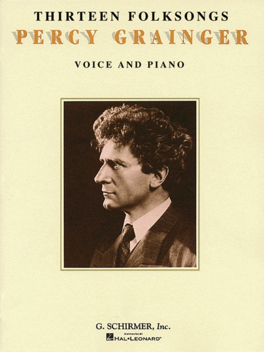Schirmer - Grainger - 13 Folksongs For Voice/Piano