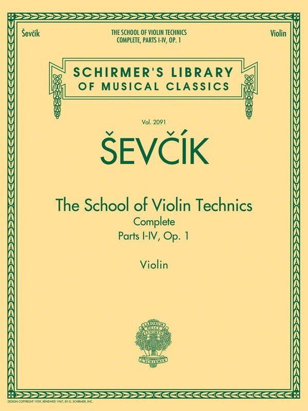 Sevcik - School of Violin Technics Complete, Op. 1 (Parts I/IV) by G. Schirmer, Inc. - 164 Pages