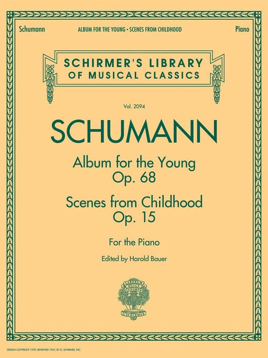 Schumann - Album for the Young / Scenes from Childhood, Piano Solo, 96 Pages, Schirmer's Library of Musical Classics