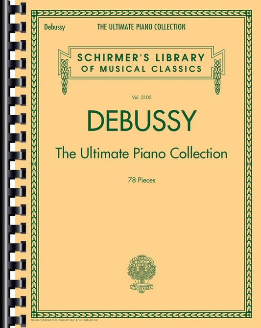 Debussy - The Ultimate Piano Collection, 488 Pages, Schirmer's Library of Musical Classics