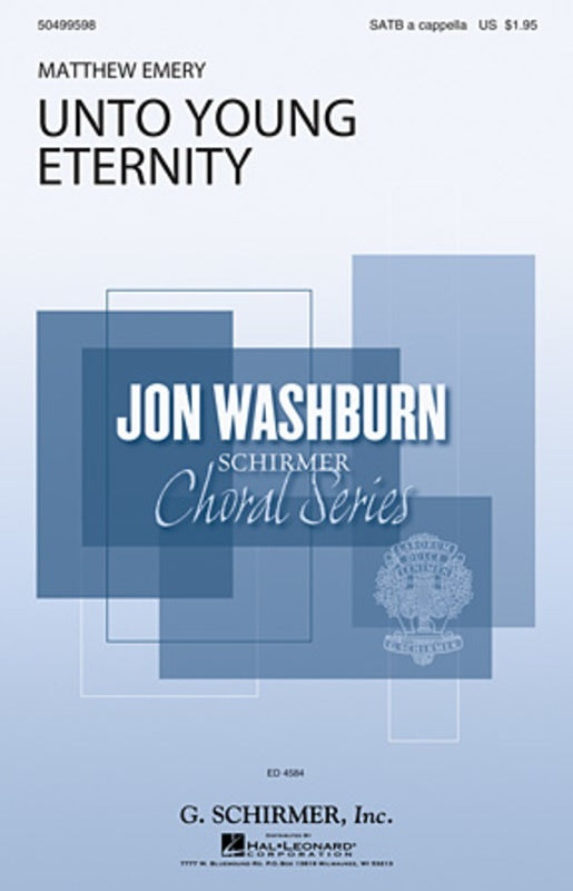 Unto Young Eternity SATB A Cappella