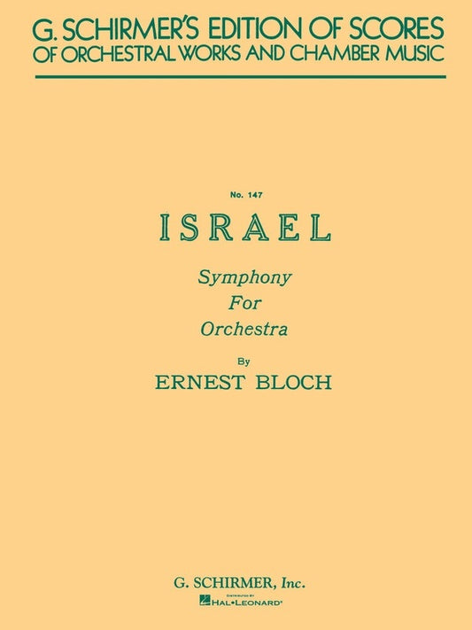 Schirmer - Bloch - Israel Symphony For Orchestra Full Score