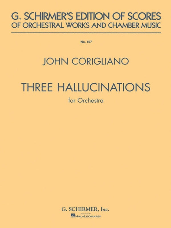 Schirmer - Corigliano - 3 Hallucinations Orchestra Study Score