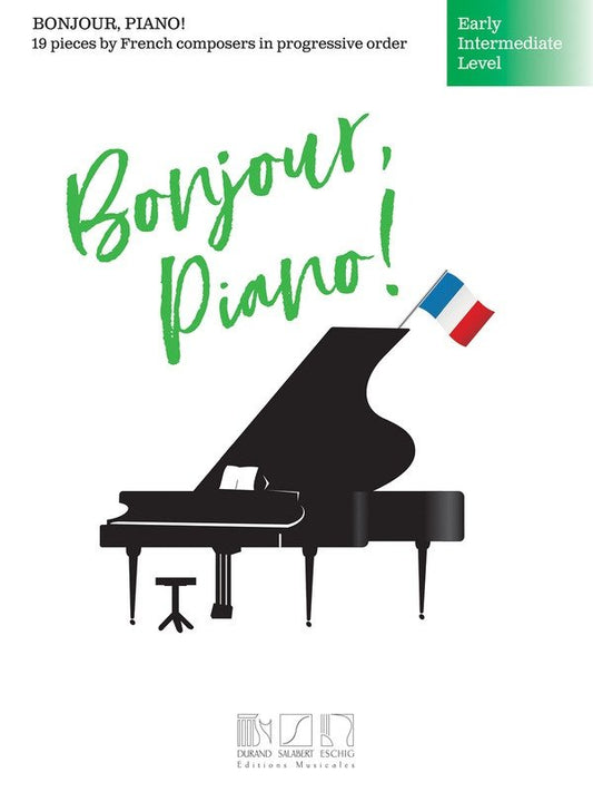 Bonjour Piano — Early Intermediate Level (Editions Durand, Salabert, Max Eschig)