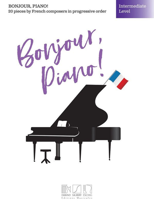 Bonjour Piano — Intermediate Level (Editions Durand, Salabert, Max Eschig)
