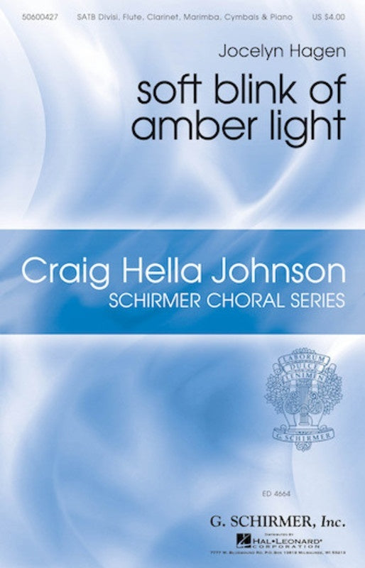 Soft Blink Of Amber Light SATB Divisi