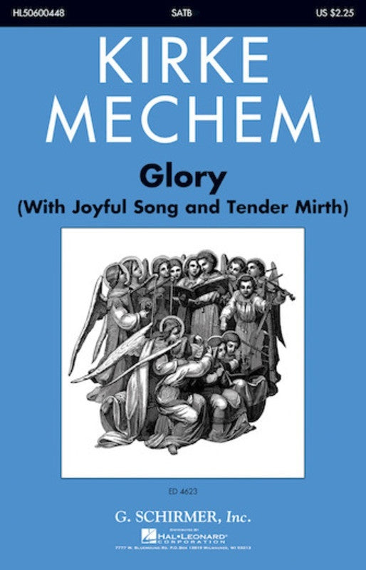 Glory (With Joyful Song And Tender Mirth) SATB