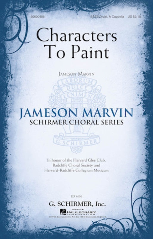 Characters To Paint SATB Divisi A Cappella