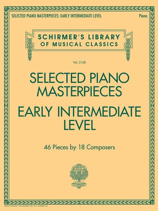 Selected Piano Masterpieces for Early Intermediate Level - 46 Pieces for Piano Solo by Various Composers, 64 Pages, G. Schirmer