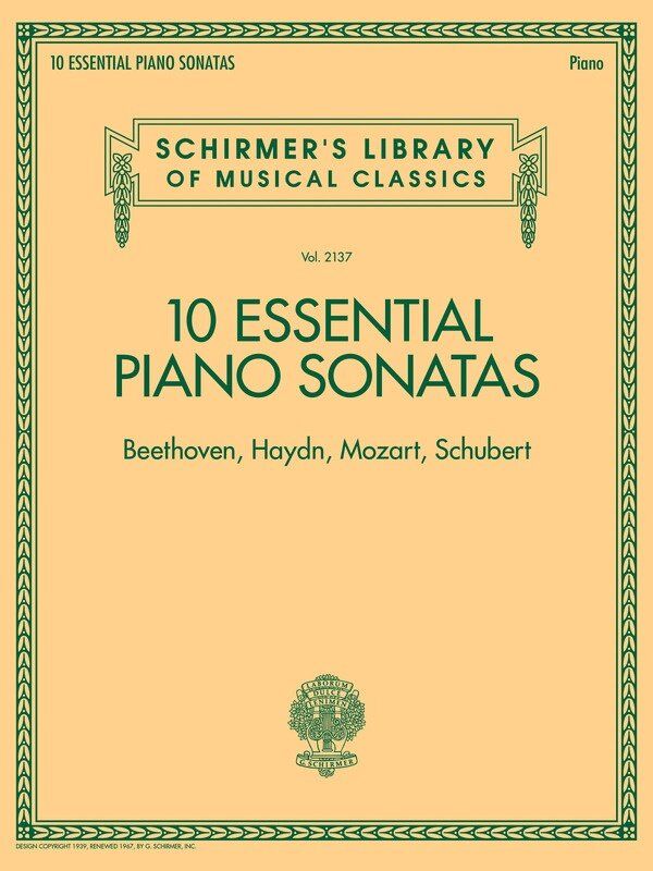 10 Essential Piano Sonatas by Beethoven, Haydn, Mozart, Schubert - Piano Solo, 168 Pages, Schirmer's Library of Musical Classics