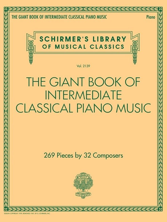Giant Book of Intermediate Classical Piano Music by G. Schirmer, Inc. - 386 Pages, 269 Pieces by 32 Composers