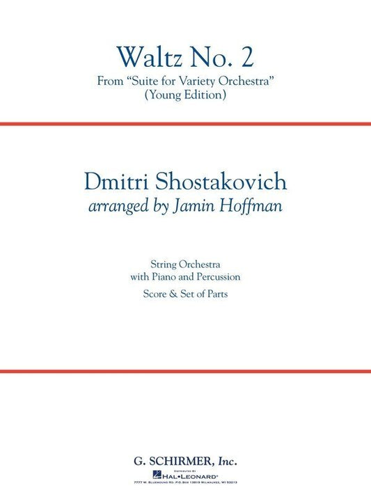 Waltz No. 2 for String Orchestra (Young Edition) SO3-4 SC/PTS - Shostakovich Arrangement by Hal Leonard