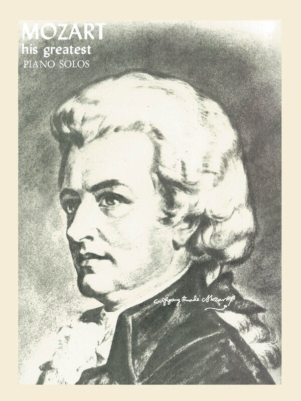 Mozart: His Greatest Piano Solos (Ashley Publications Inc.)