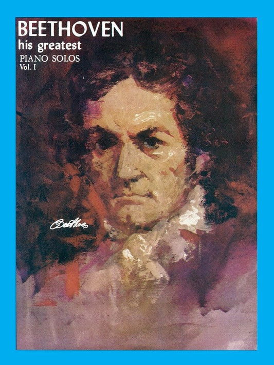 Beethoven: His Greatest Piano Solos, Vol. 1 (Ashley Publications Inc.)