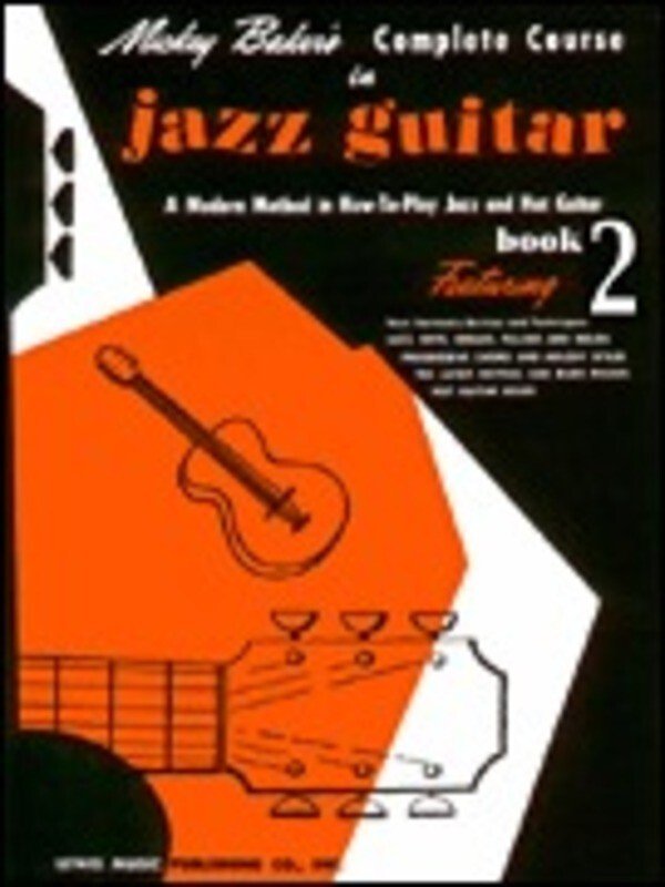 Mickey Bakers Complete Course In Jazz Guitar Bk 2 (Ashley Publications Inc.)
