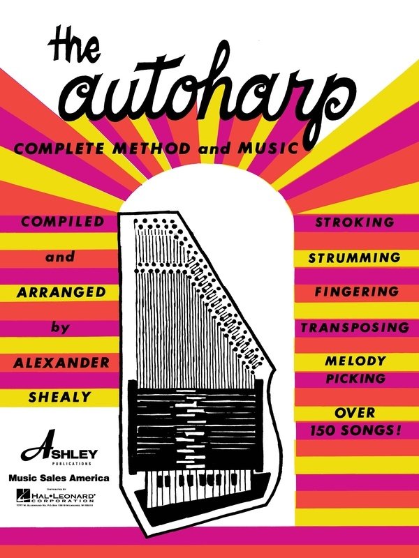 Autoharp Complete Method and Music (Ashley Publications Inc.)