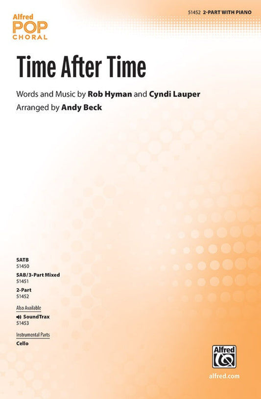 Time After Time Choral Sheet Music Arrangement for Choir, Piano, and Cello