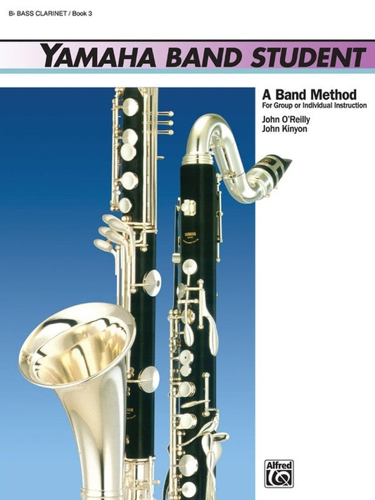Yamaha Band Student Book 3 for B Flat Bass Clarinet
