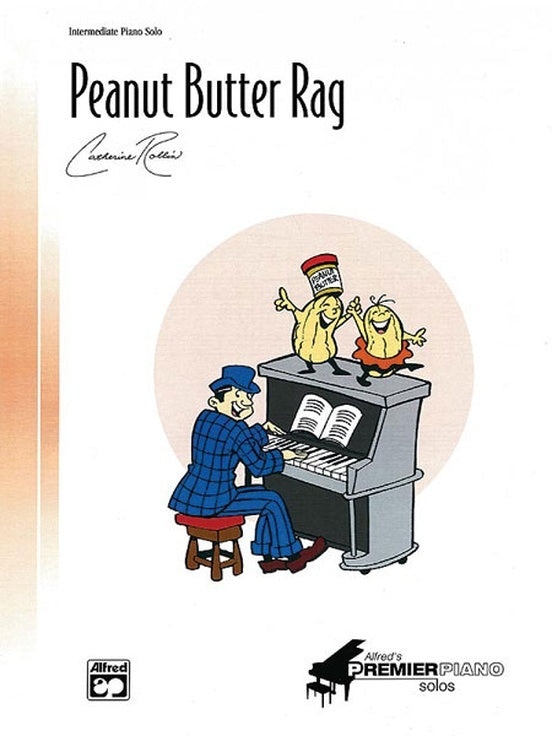 Peanut Butter Rag/Piano Rollin