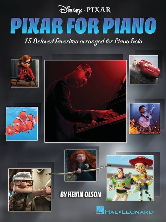 Pixar for Piano - 15 Songs Arranged for Solo Piano by Kevin Olson