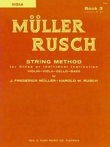 Muller-Rusch String Method Book 3 for Viola - 32 Pages - Neil A. Kjos Music Company