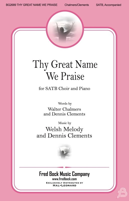 Thy Great Name We Praise Satb Octavo
