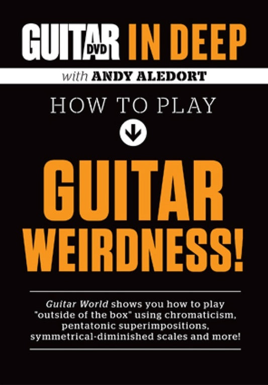 In Deep How To Play Guitar Weirdness DVD