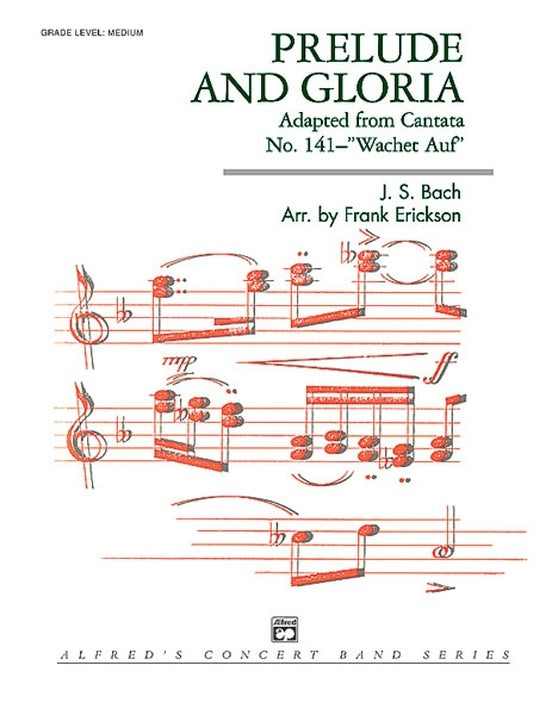 Prelude And Gloria From Cantata No 141 Concert Band Gr 3
