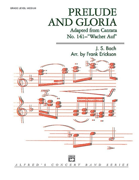 Prelude And Gloria From Cantata No 141 Concert Band Gr 3