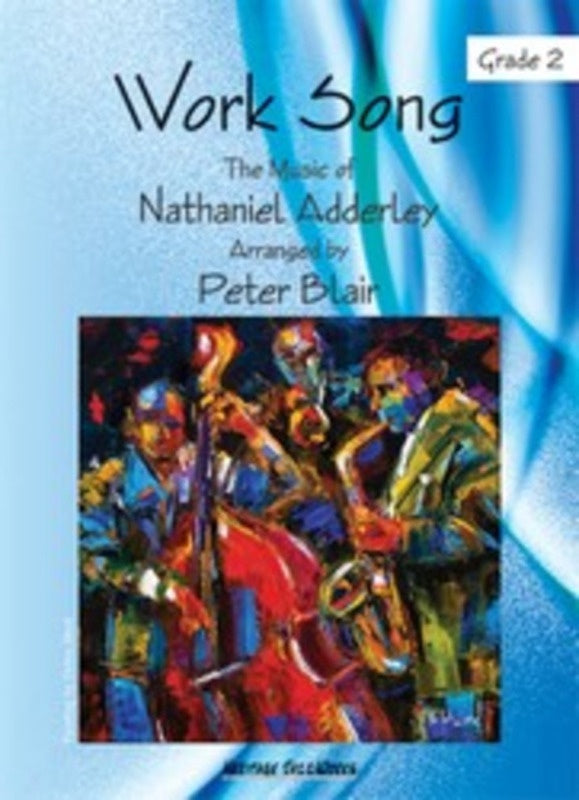 Work Song Arr Blair Jazz Band Score/Parts