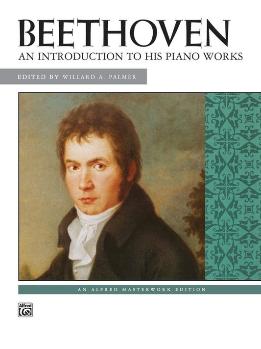 Beethoven An Introduction To His Piano Works
