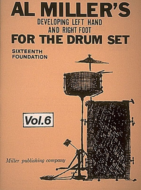 Al Millers Developing Left Hand & R Foot Vol 6