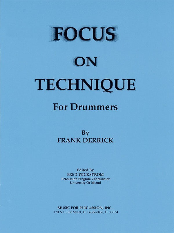 Focus On Technique For Drummers